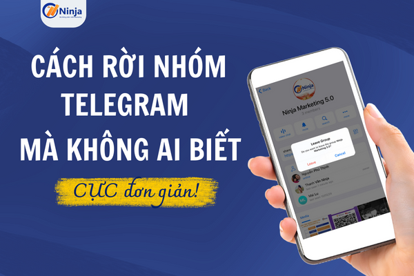 Hướng dẫn cách rời khỏi nhóm telegram mà không ai biết